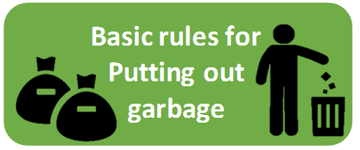 Basic rules for Putting out garbage